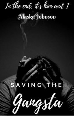 Saving The Gangsta