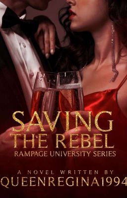 Saving the Rebel (Rampage University)