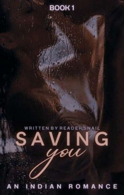 Saving You [completed]