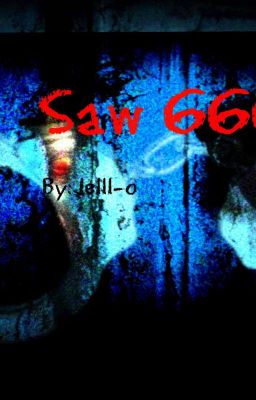 Saw (My Version/Cover Story)