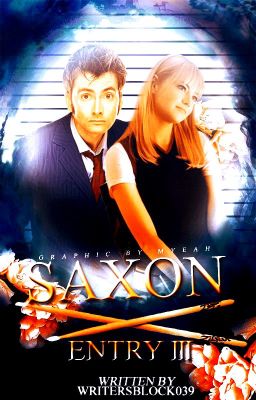 Saxon (Entry Three in The Diaries of a Teenage Time Lady)