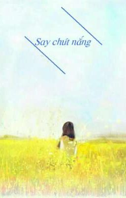 Say chút nắng 