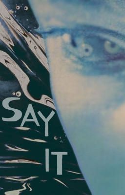 Say It ~ Arcane