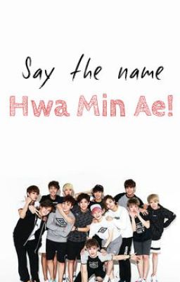 Say the name Hwa Min Ae