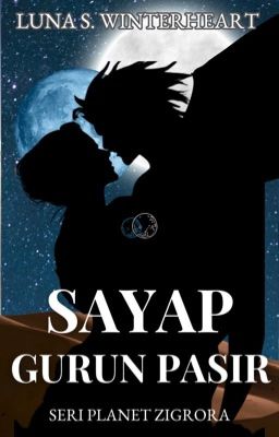 Sayap Gurun Pasir [ Planet Zigrora Series ]