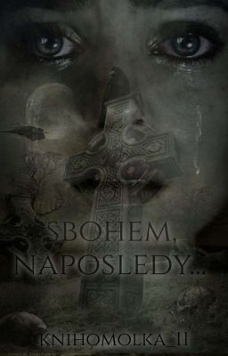 Sbohem, naposledy... ✓