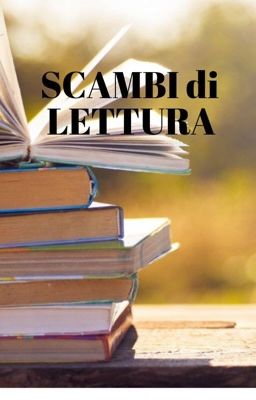 SCAMBI DI LETTURA (CHIUSO)