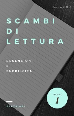 SCAMBI DI LETTURA E NON SOLO [chiuso]