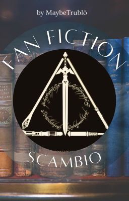 Scambio Fan Fiction