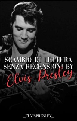 Scambio senza recensioni by Elvis Presley (SOSPESO PER SEMPRE)