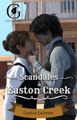 Scandales à Easton Creek