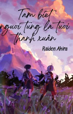 [ScaraKazu] Tạm biệt, người từng là cả tuổi thanh xuân [SE]