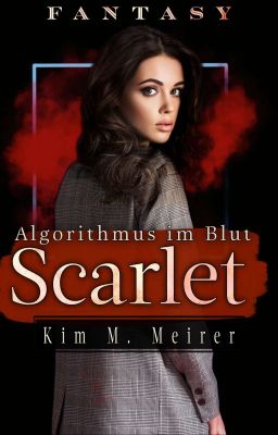 Scarlet - Algorithmus im Blut