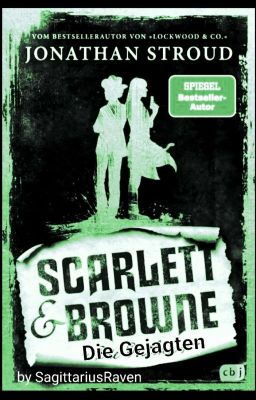 Scarlett & Browne Bd. 3 - Die Gejagten [FF]