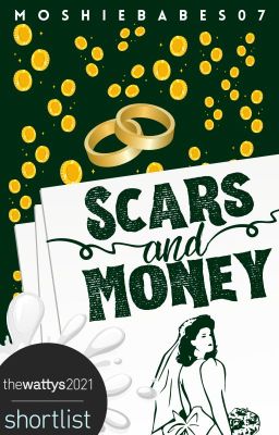 Scars and Money (Completed)