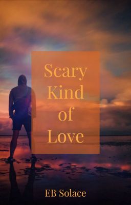 Scary Kind of Love