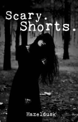 Scary Shorts