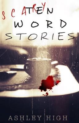 Scary Ten Word Stories