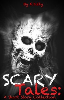 ScaryTales: A Short Story Collection