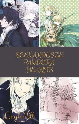 Scenariusze Pandora Hearts