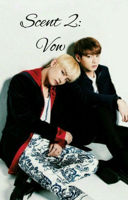 Scent 2: Vow