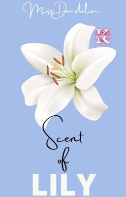 Scent of Lily