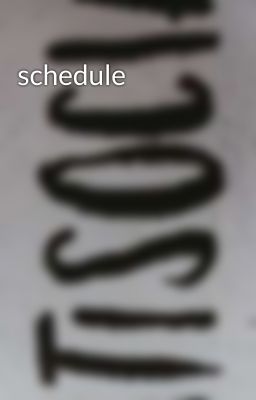 schedule