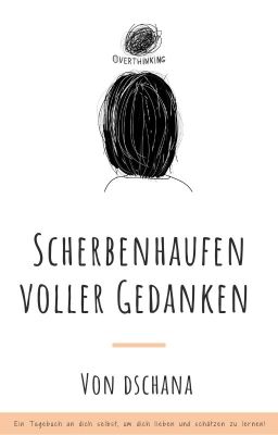 Scherbenhaufen voller Gedanken