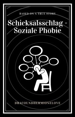 Schicksalsschlag - Soziale Phobie