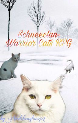 Schneeclan- Warrior Cats RPG {Closed} ✓