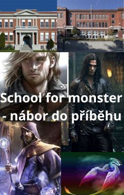 School  for monsters - nábor do příběhu