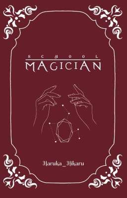 School: Magician [Tamat]