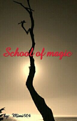 School of magic