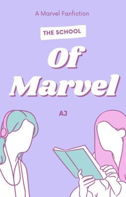 School of Marvel