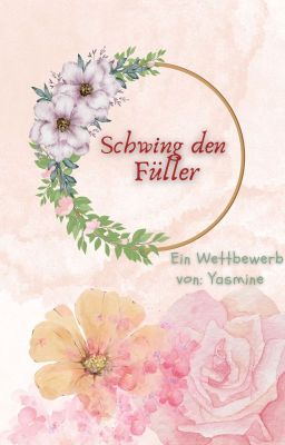 Schreibwettbewerb ,,Schwing den Füller