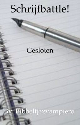 Schrijfbattle! *gesloten*