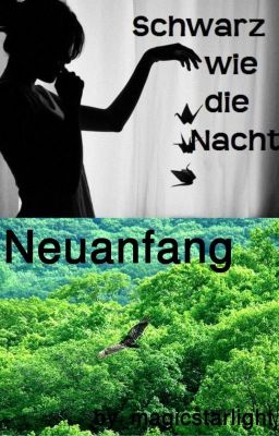 Schwarz wie die Nacht: Neuanfang