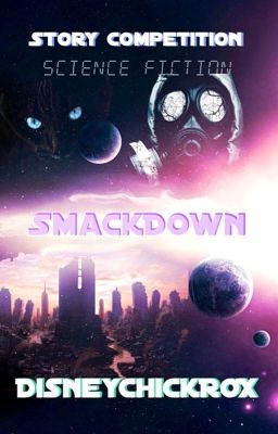 Science Fiction Short Stories (Once Apart of Wattpad's SmackDown Competition)