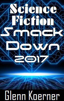 Science Fiction Smack Down 2017