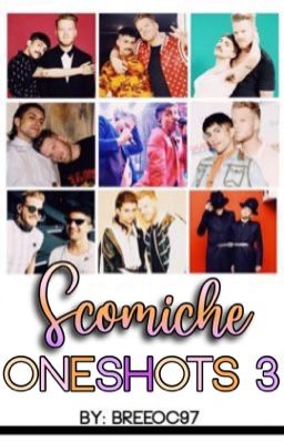 Scomiche Oneshots 3