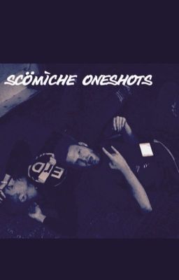 Scömìche OneShots