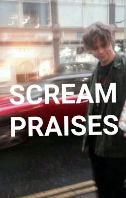 Scream Praises [Cashton mpreg]