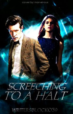 Screeching To A Halt (Book Eight of The Bad Wolf Chronicles)