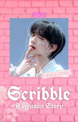 Scribble // Hyunlix