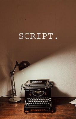 SCRIPT.