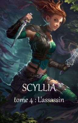 Scyllia tome 4 : L'assassin