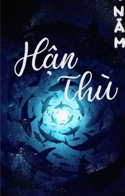  [SE]10 Năm Hận Thù