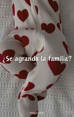 ¿Se agranda la familia?