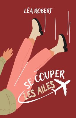 Se couper les ailes