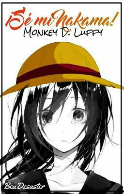 ¡Sé mi Nakama! |Monkey D. Luffy|